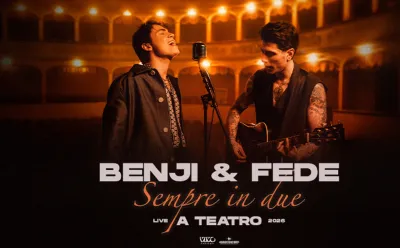 Benji & Fede in concerto 2026 Teatro Augusteo a Napoli