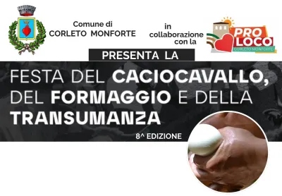 Festa del caciocavallo, del formaggio e della transumanza 2025 a Corleto Monforte
