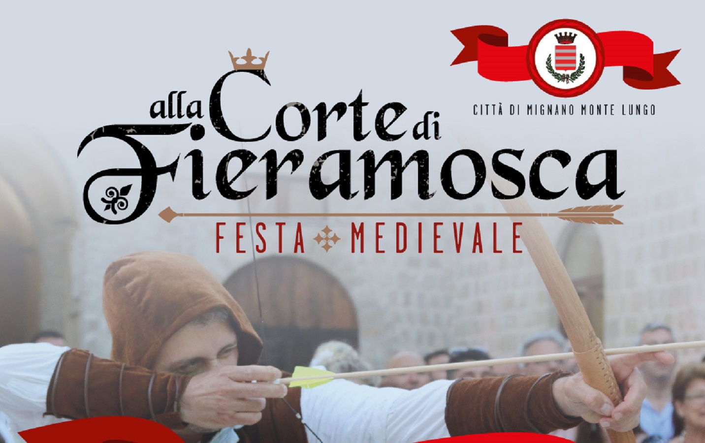 Alla Corte di Fieramosca 2025 Festa Medievale
