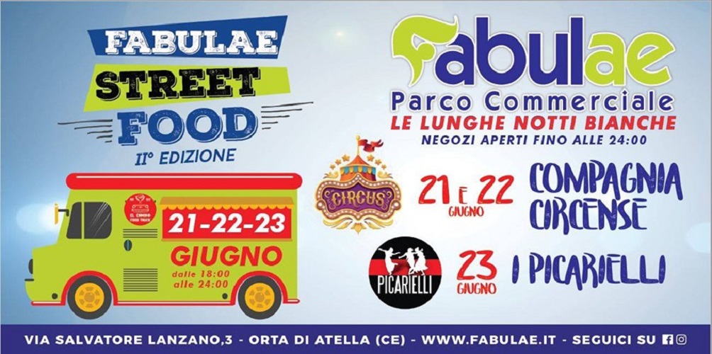 Fabulae street food 2019 le lunghe Notti Bianche Orta di Atella (CE)