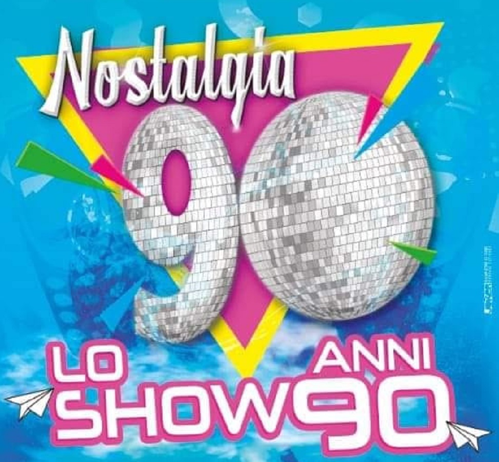 Nostalgia 90 Lo show anni 90 Mondragone.jpg