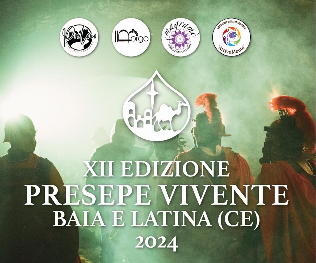Presepe vivente 2024 - Baia e Latina
