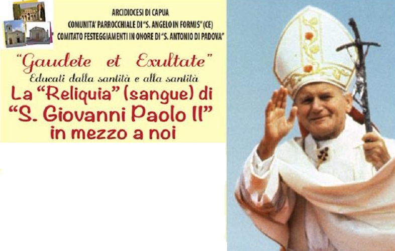 Reliquia di S Giovanni Paolo II in mezzo a noi Sant Angelo in Formis.jpg