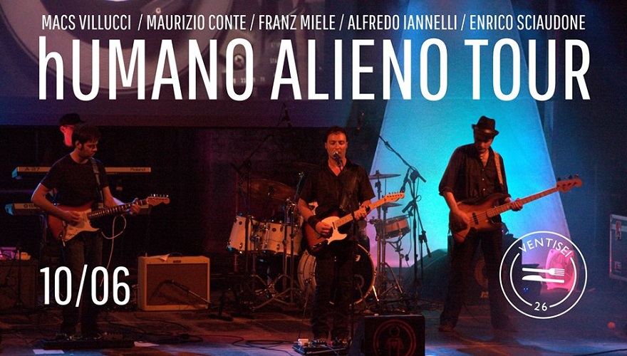 hUMANO ALIENO 2 Tour Al Bistrot26 Teano.jpg