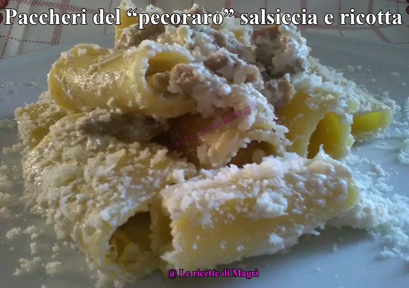 Paccheri del pecoraro salsiccia e ricotta.jpg